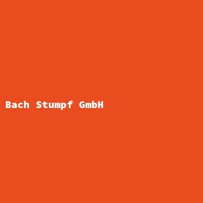 Manufacturer: Bach Stumpf GmbH