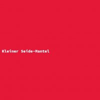 Kleiner Seide-Mantel