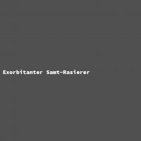 Exorbitanter Samt-Rasierer