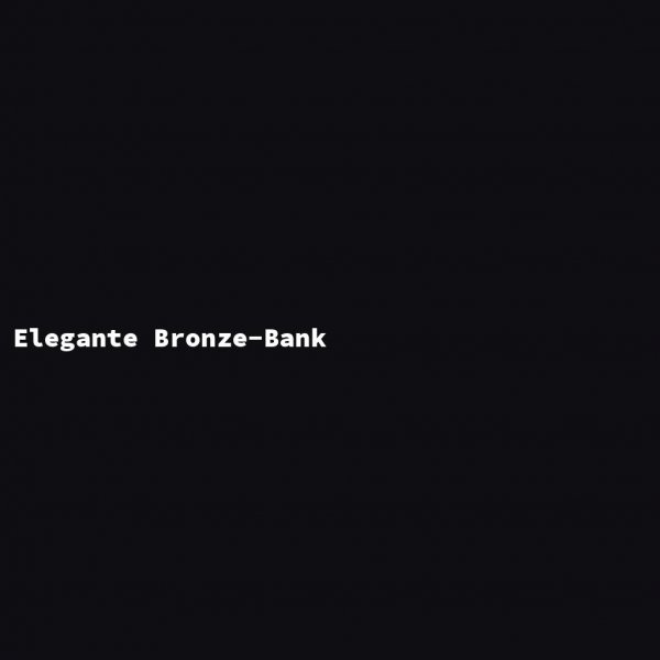 Elegante Bronze-Bank